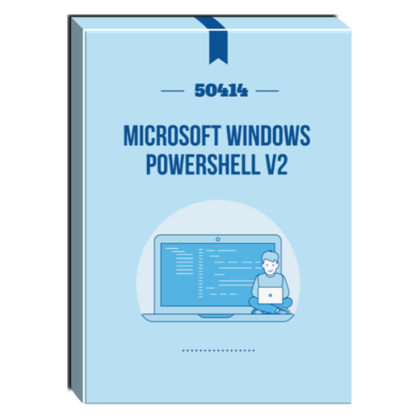 50414: Microsoft Windows PowerShell v2 for Administrators Courseware on Sale