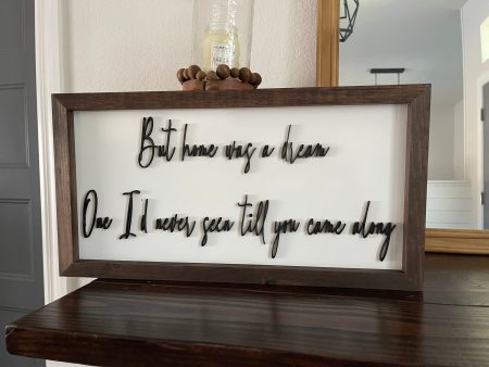 10 x23   But Home Was a Dream  – Custom Laser-Cut Sign Online