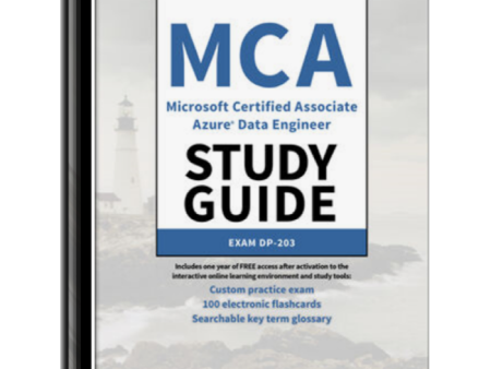 MCA Microsoft Certified Associate Azure Data Engineer Study Guide: Exam DP-203 For Sale