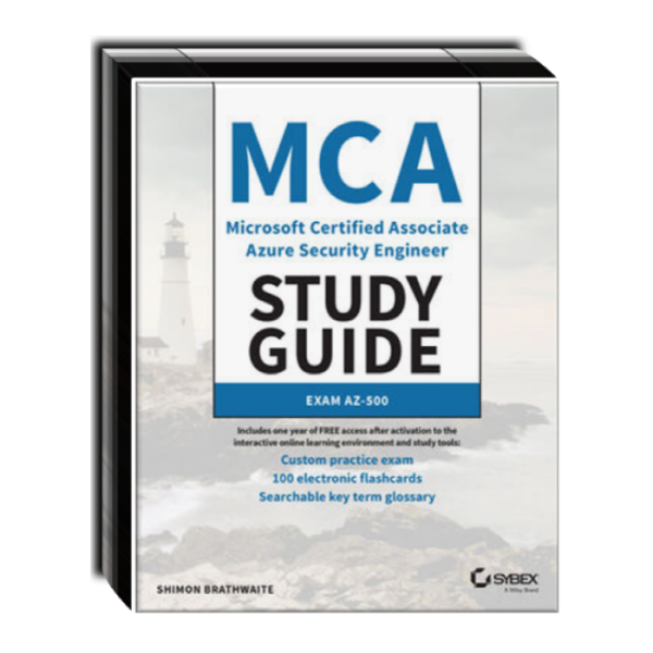 MCA Microsoft Certified Associate Azure Security Engineer Study Guide: Exam AZ-500 Supply