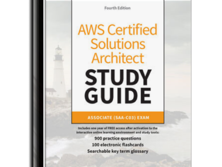 AWS Certified Solutions Architect Study Guide with 900 Practice Test Questions: Associate (SAA-C03) Exam, 4th Edition Cheap