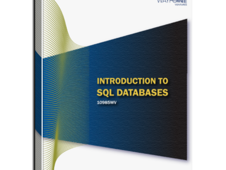 10985WV (55356): Introduction to SQL Databases Courseware Hot on Sale