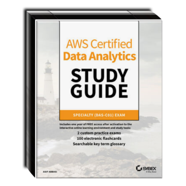 AWS Certified Data Analytics Study Guide: Specialty (DAS-C01) Exam Online Sale